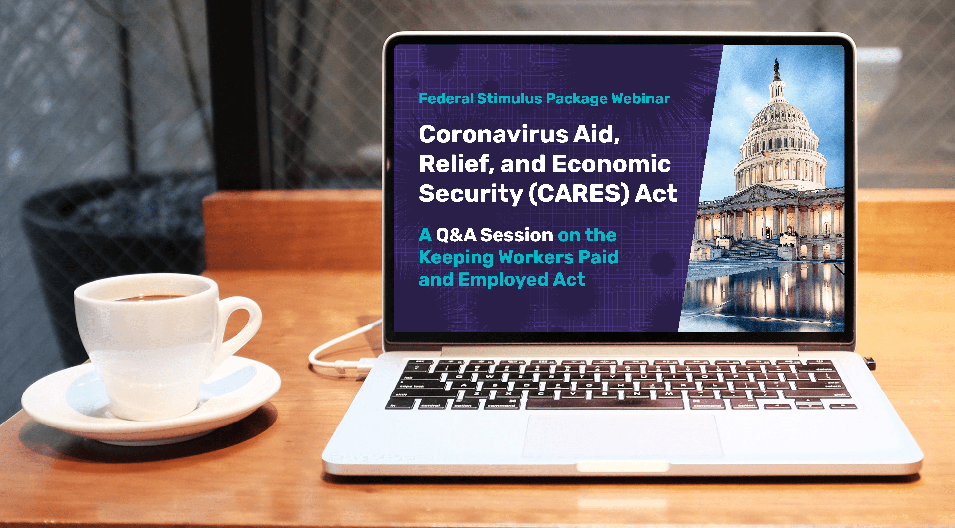 Federal Stimulus Package Webinar On The Coronavirus Aid, Relief, And ...